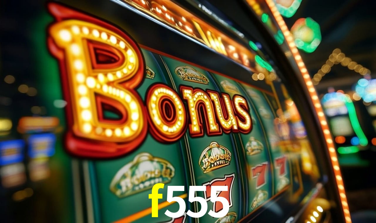 Benefícios do Login f555 - Bônus e Vantagens Exclusivas